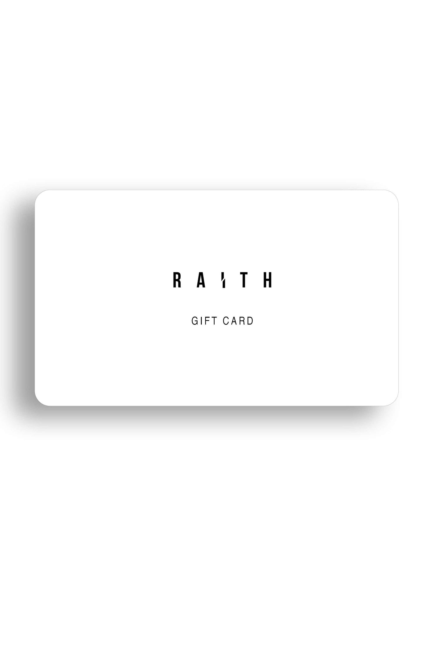 RAITH GIFT CARD